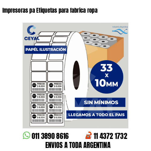 Impresoras pa Etiquetas para fabrica ropa