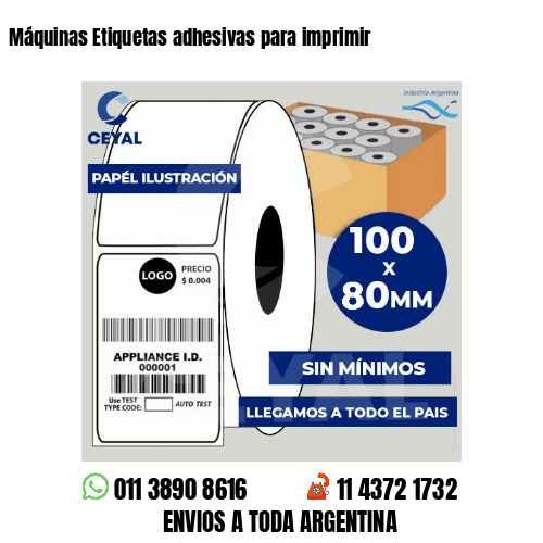 Máquinas Etiquetas adhesivas para imprimir