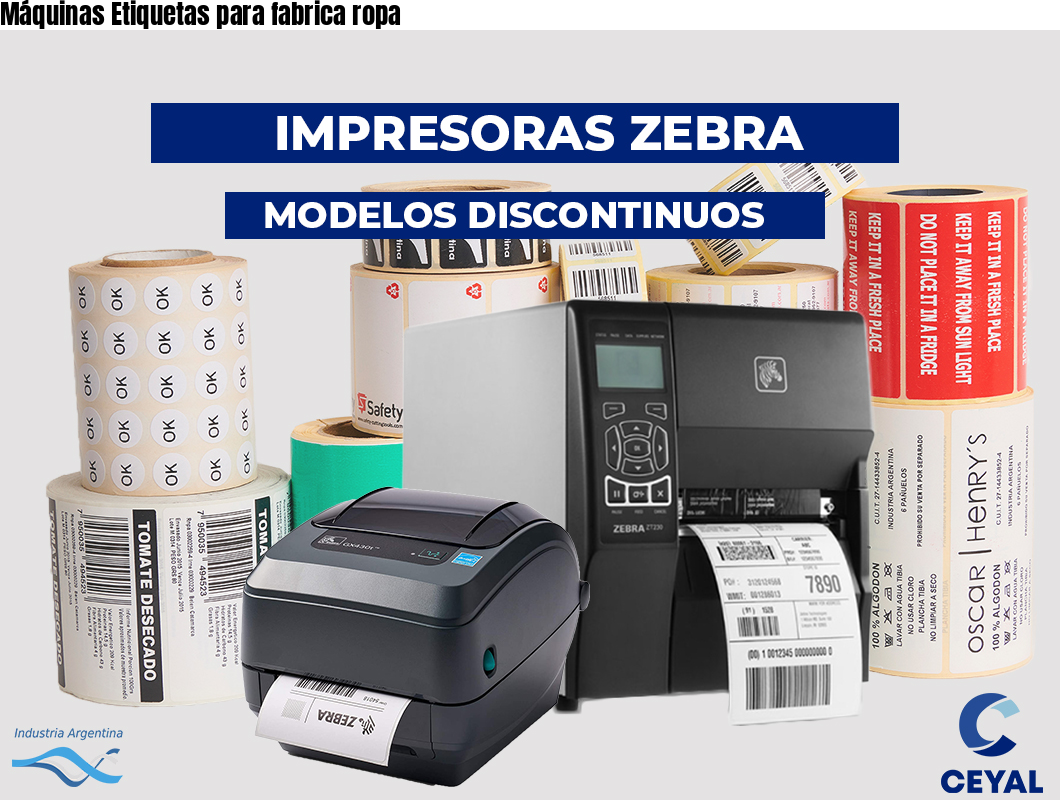 Máquinas Etiquetas para fabrica ropa
