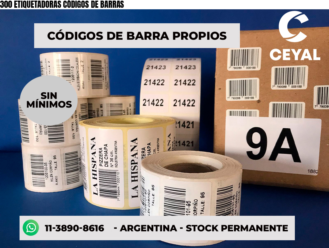 300 ETIQUETADORAS CÓDIGOS DE BARRAS