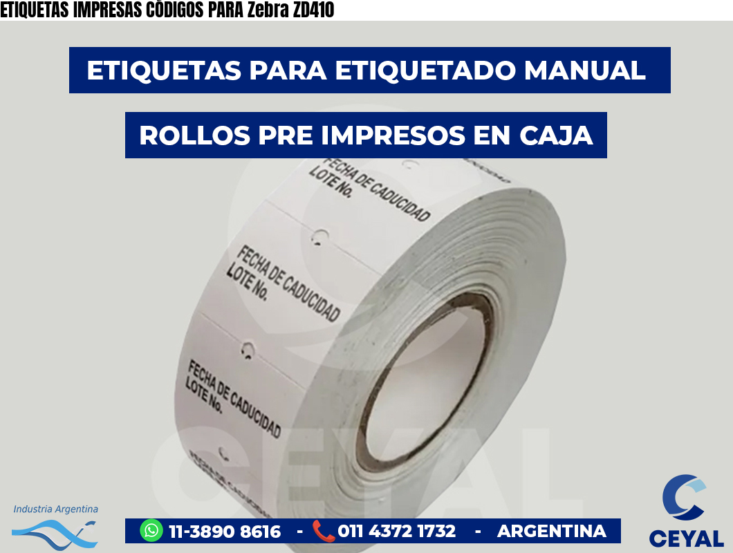 ETIQUETAS IMPRESAS CÓDIGOS PARA Zebra ZD410