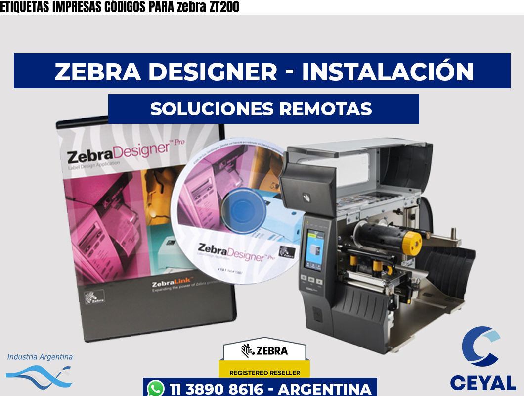 ETIQUETAS IMPRESAS CÓDIGOS PARA zebra ZT200