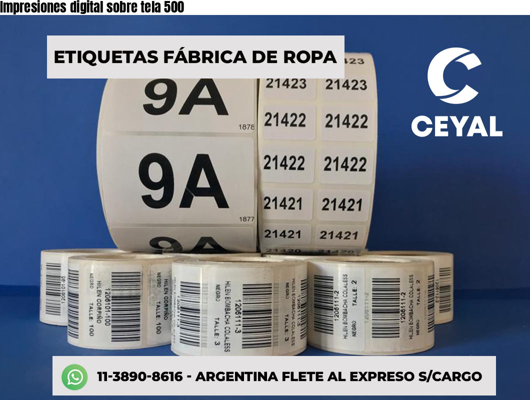 Impresiones digital sobre tela 500