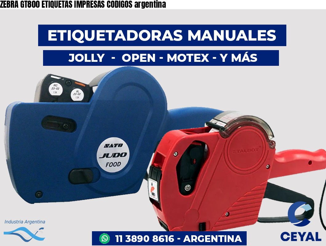 ZEBRA GT800 ETIQUETAS IMPRESAS CODIGOS argentina