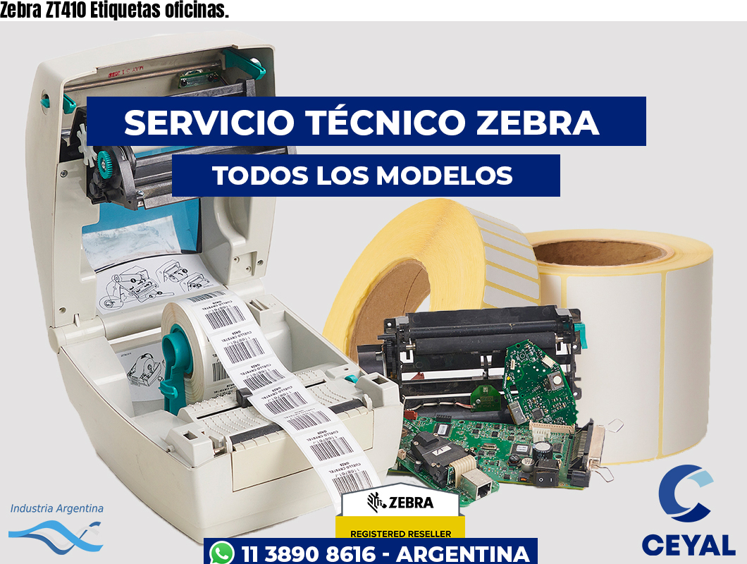 Zebra ZT410 Etiquetas oficinas.