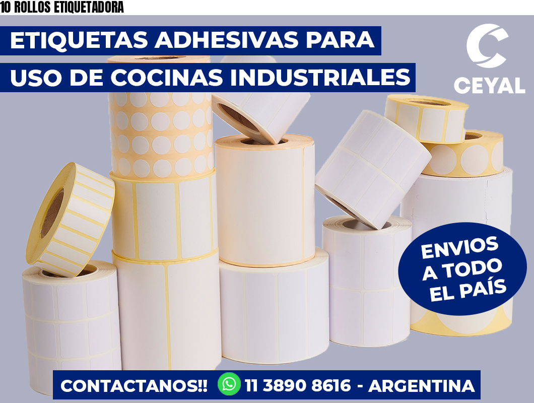 10 ROLLOS ETIQUETADORA