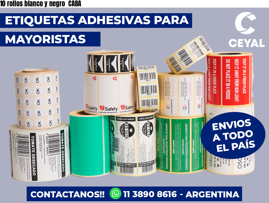 10 rollos blanco y negro CABA