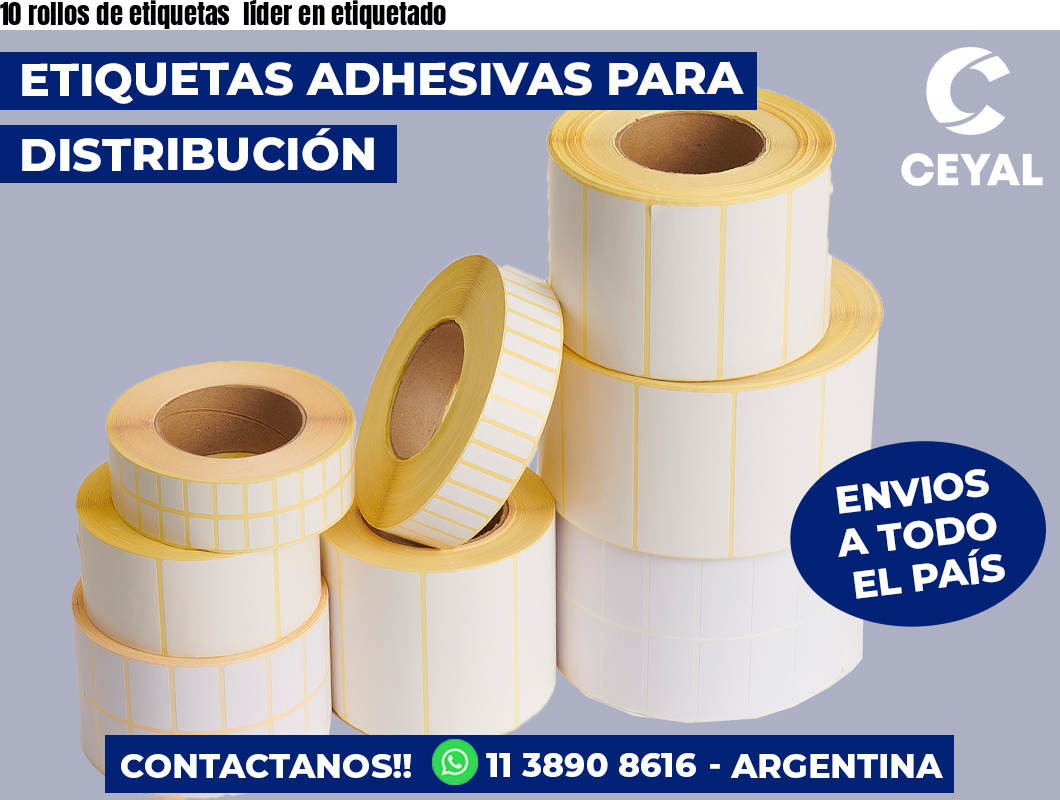10 rollos de etiquetas líder en etiquetado