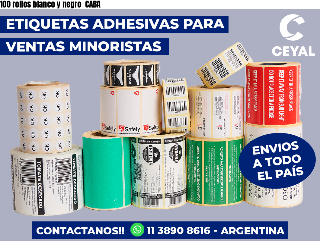 100 rollos blanco y negro  CABA