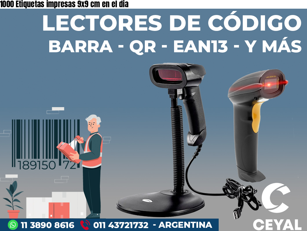 1000 Etiquetas impresas 9x9 cm en el dia