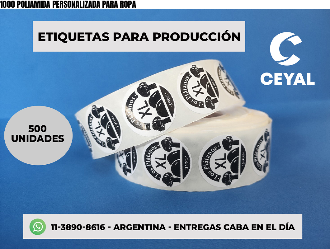 1000 POLIAMIDA PERSONALIZADA PARA ROPA