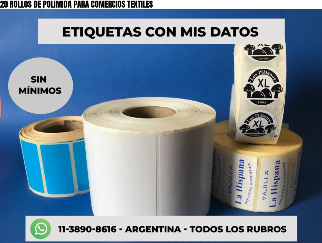 20 ROLLOS DE POLIMIDA PARA COMERCIOS TEXTILES