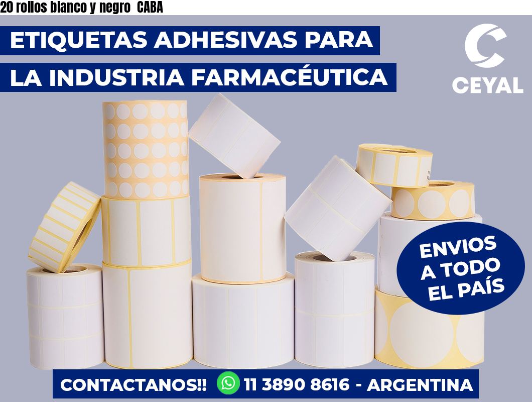 20 rollos blanco y negro CABA