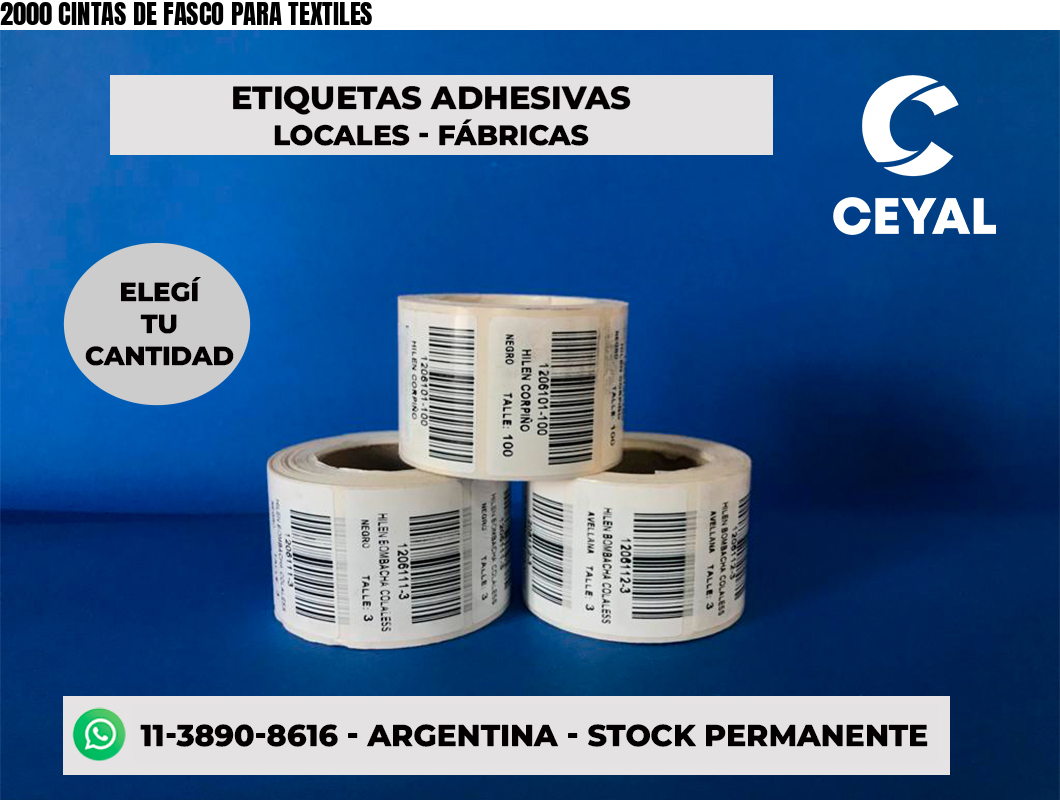 2000 CINTAS DE FASCO PARA TEXTILES