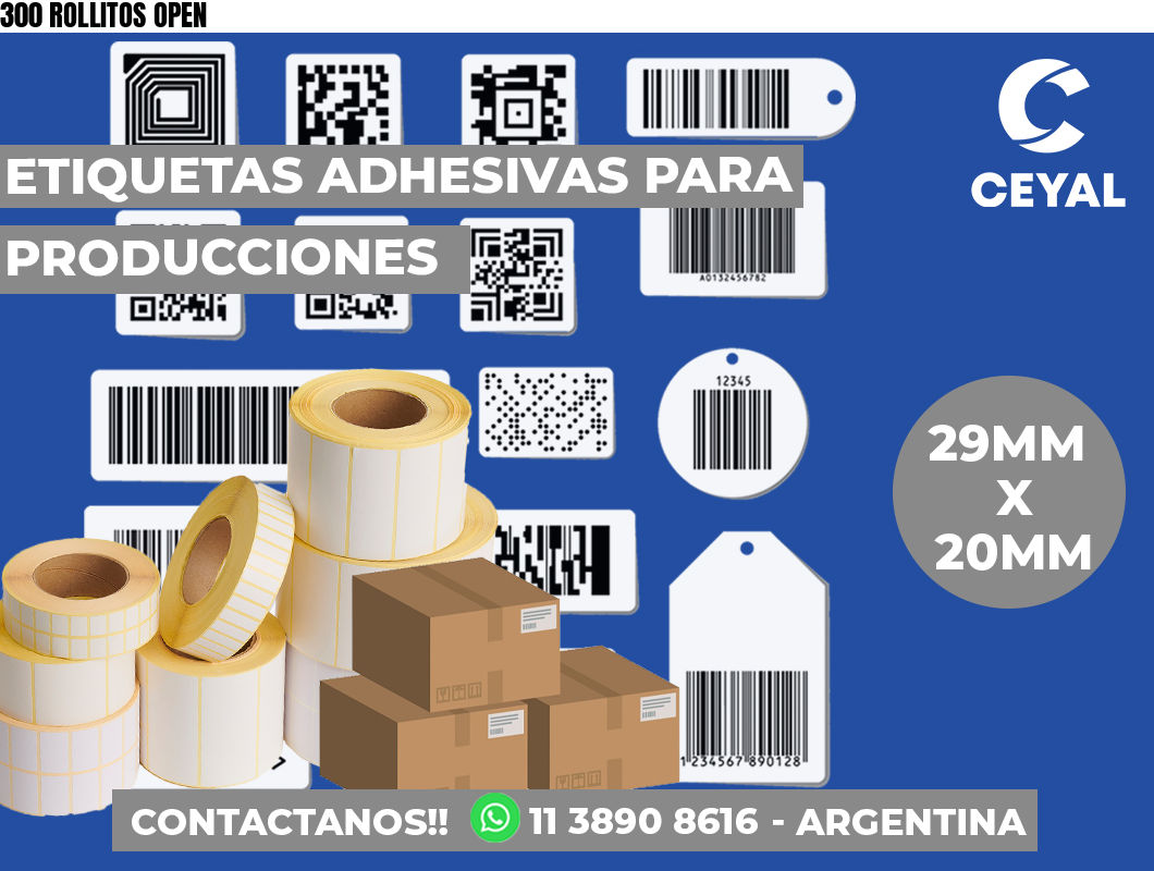 300 ROLLITOS OPEN