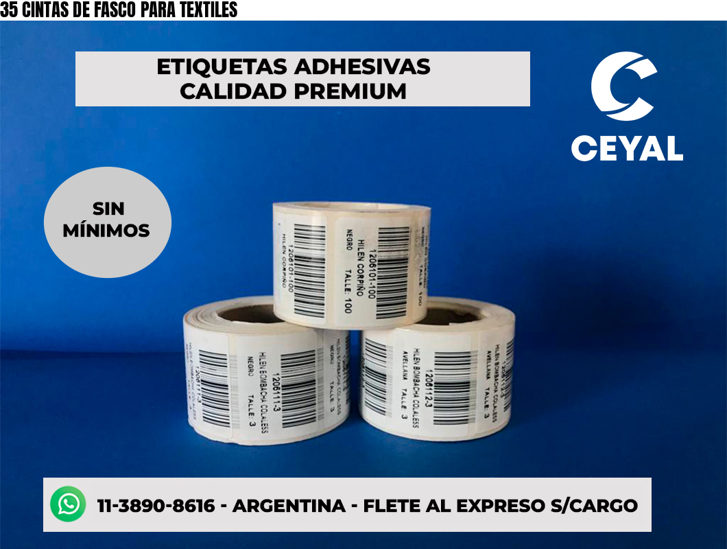 35 CINTAS DE FASCO PARA TEXTILES