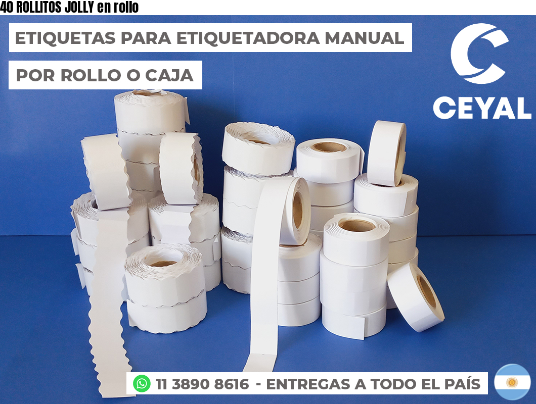 40 ROLLITOS JOLLY en rollo
