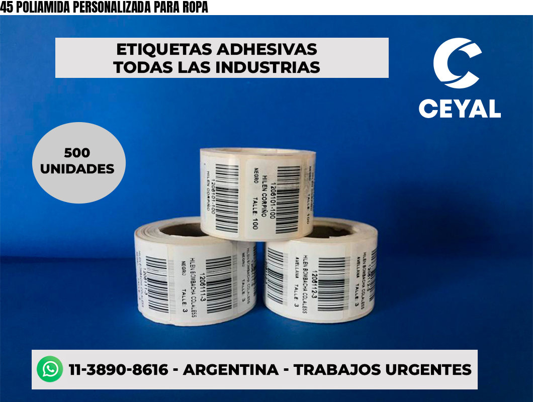 45 POLIAMIDA PERSONALIZADA PARA ROPA