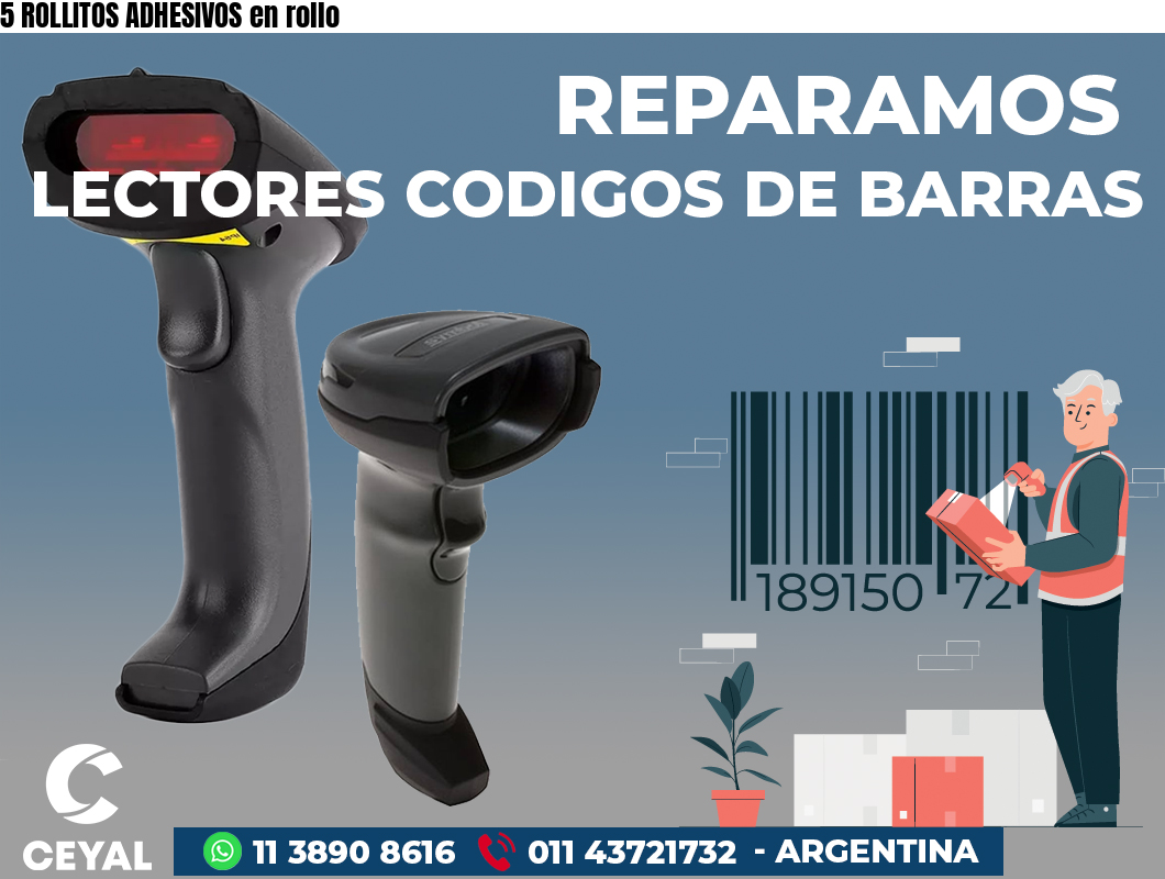 5 ROLLITOS ADHESIVOS en rollo