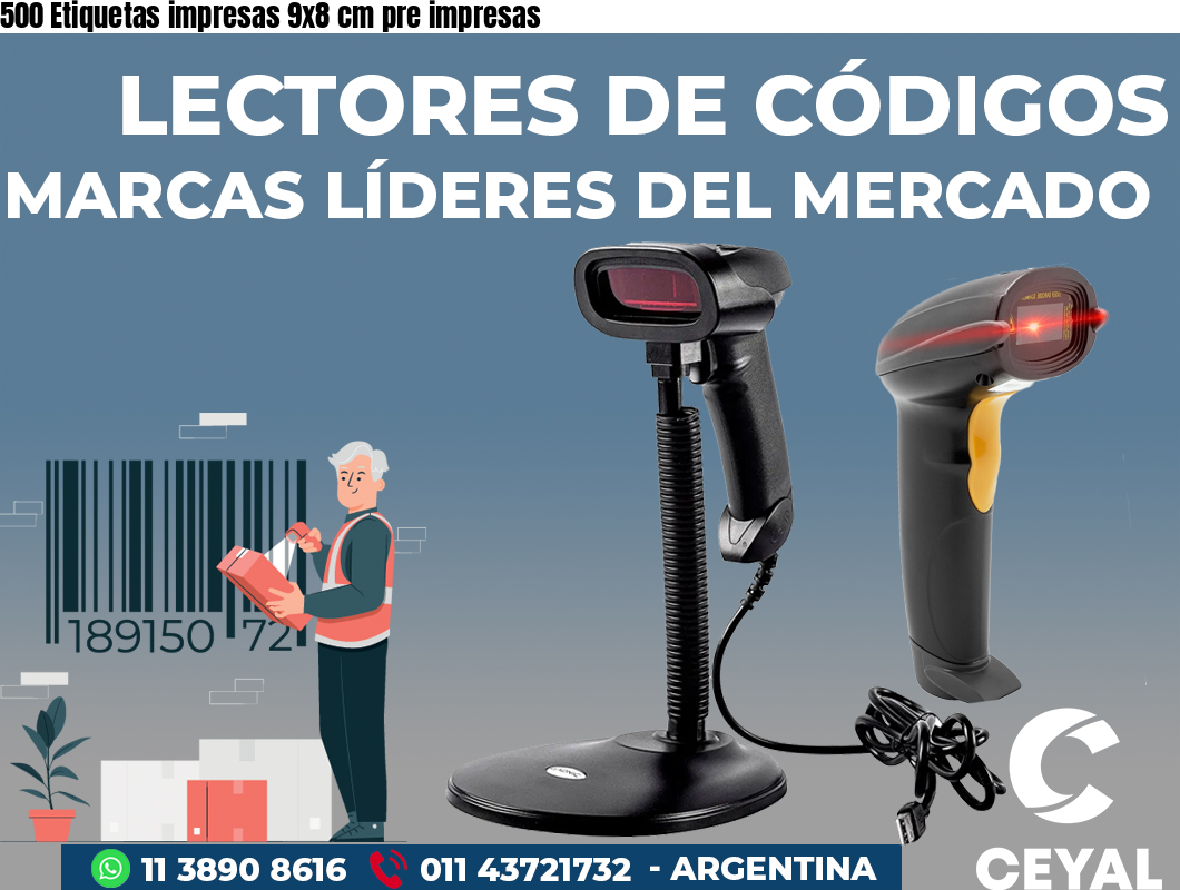 500 Etiquetas impresas 9x8 cm pre impresas