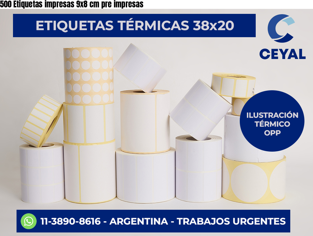 500 Etiquetas impresas 9×8 cm pre impresas