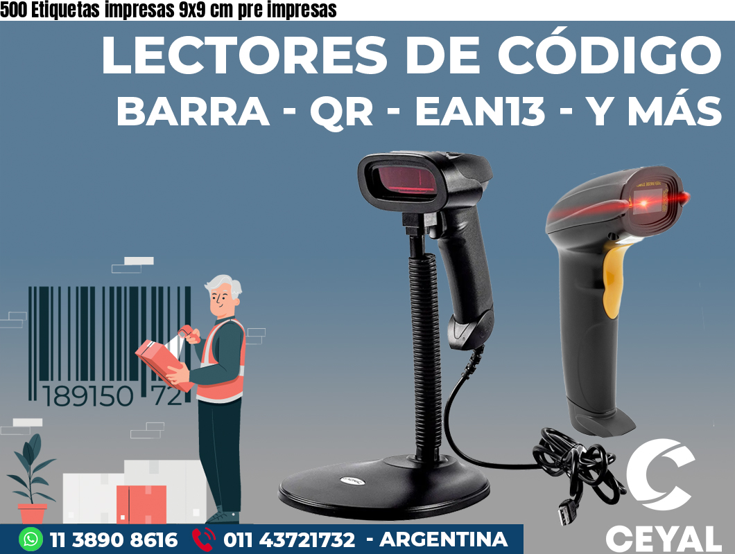 500 Etiquetas impresas 9x9 cm pre impresas