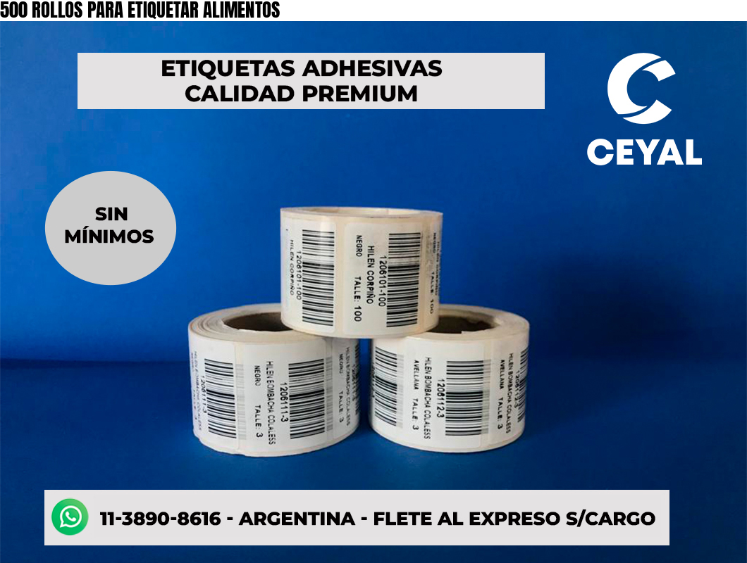 500 ROLLOS PARA ETIQUETAR ALIMENTOS