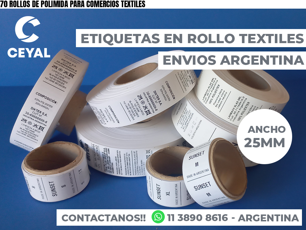 70 ROLLOS DE POLIMIDA PARA COMERCIOS TEXTILES