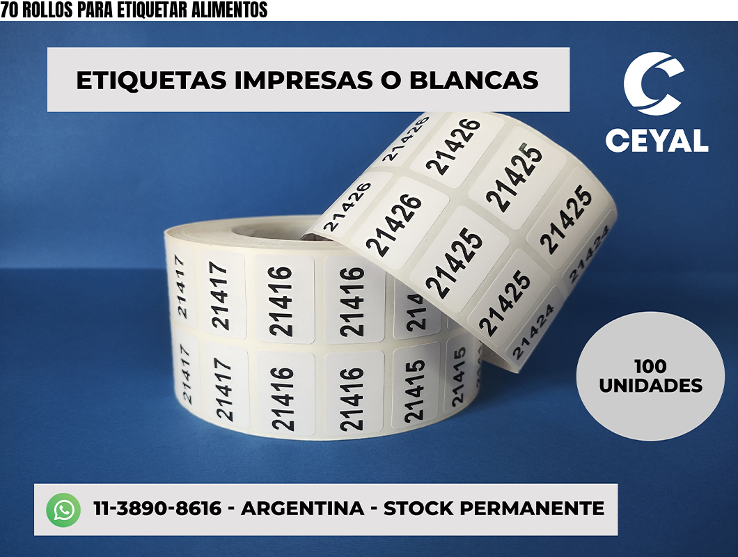 70 ROLLOS PARA ETIQUETAR ALIMENTOS