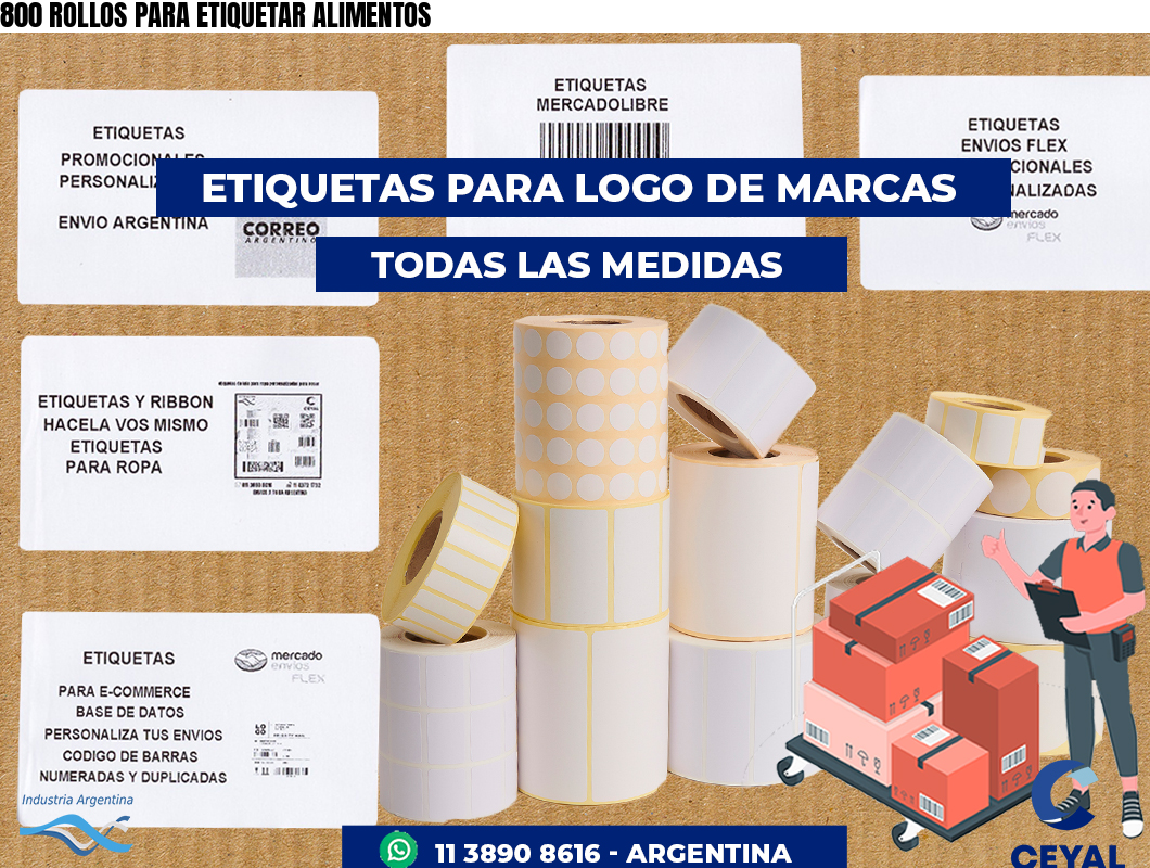800 ROLLOS PARA ETIQUETAR ALIMENTOS