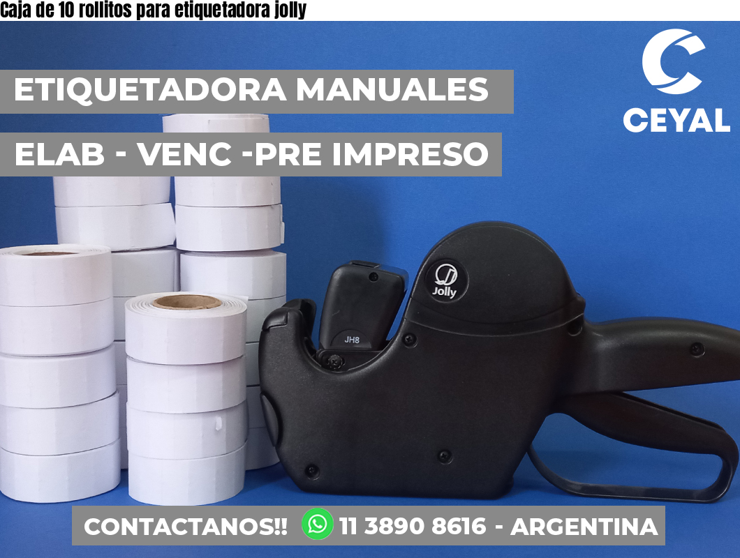 Caja de 10 rollitos para etiquetadora jolly