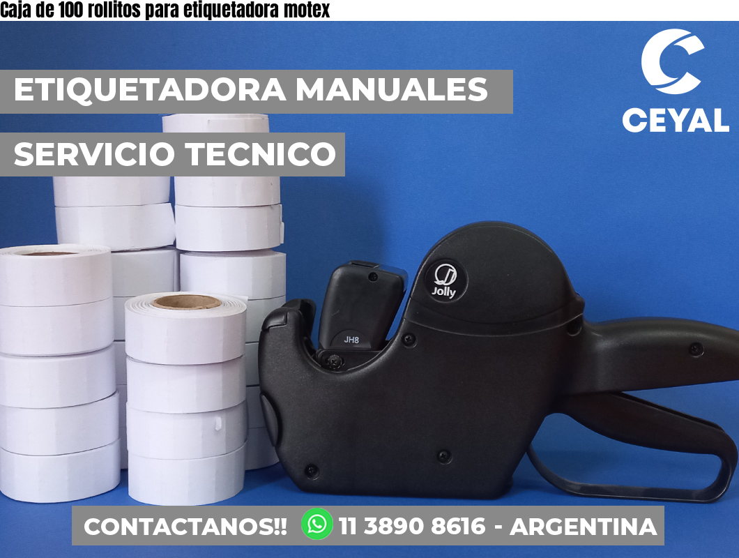Caja de 100 rollitos para etiquetadora motex
