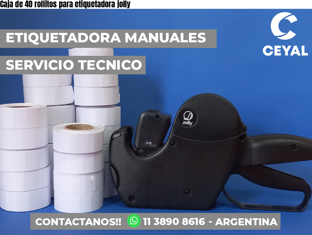 Caja de 40 rollitos para etiquetadora jolly