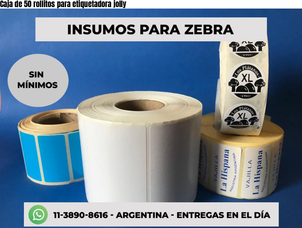 Caja de 50 rollitos para etiquetadora jolly