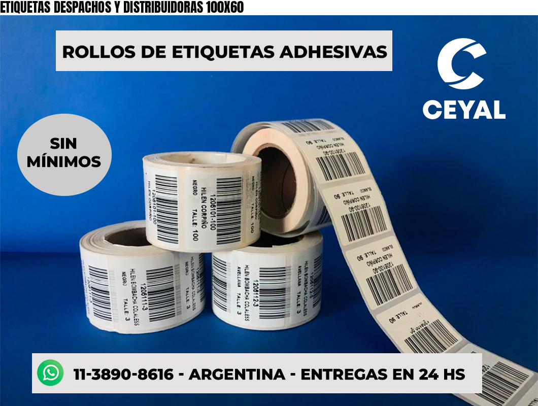 ETIQUETAS DESPACHOS Y DISTRIBUIDORAS 100X60