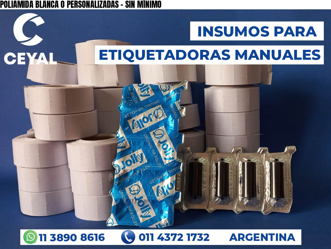 POLIAMIDA BLANCA O PERSONALIZADAS - SIN MÍNIMO