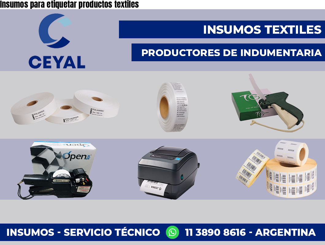 Insumos para etiquetar productos textiles
