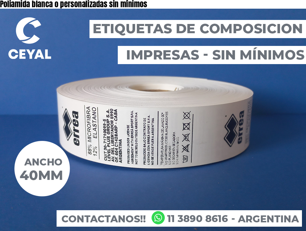 Poliamida blanca o personalizadas sin mínimos