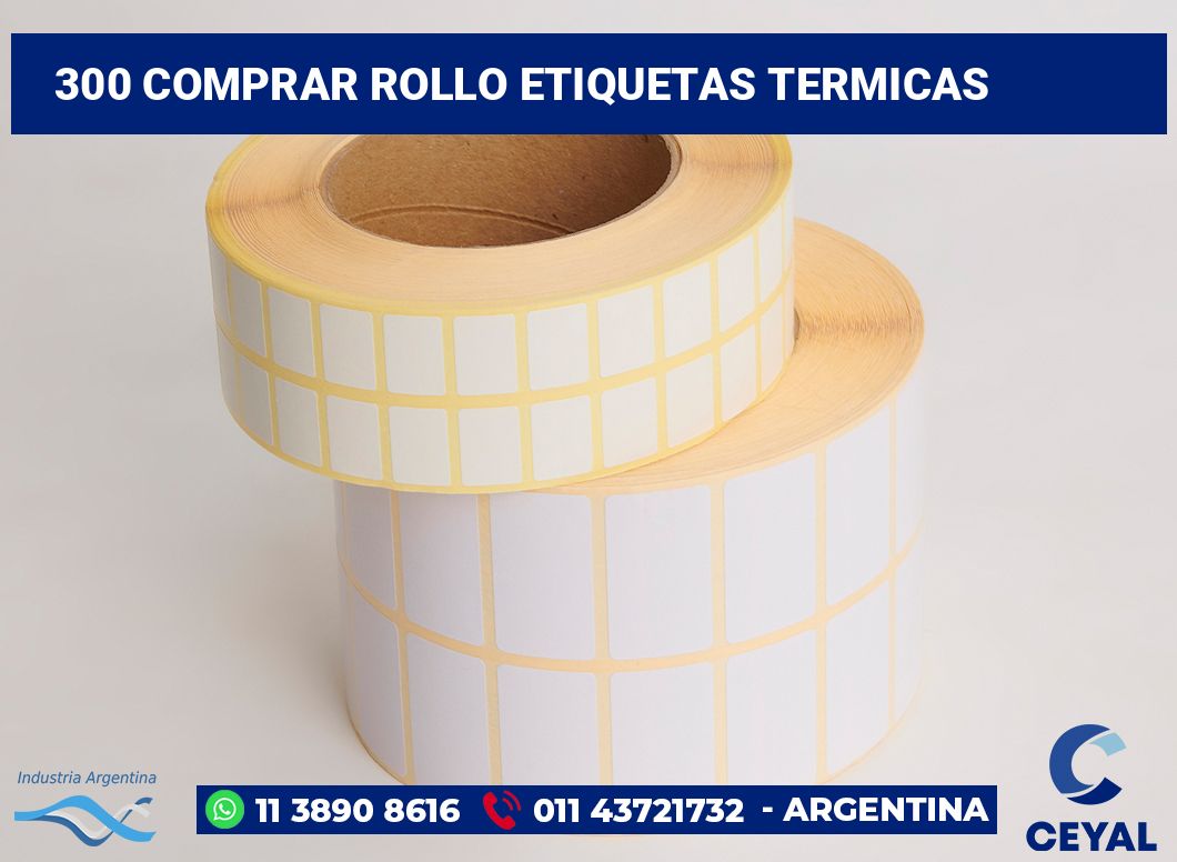 300 Comprar rollo etiquetas termicas