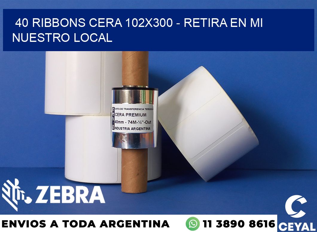 40 Ribbons cera 102x300 - retira en mi nuestro local