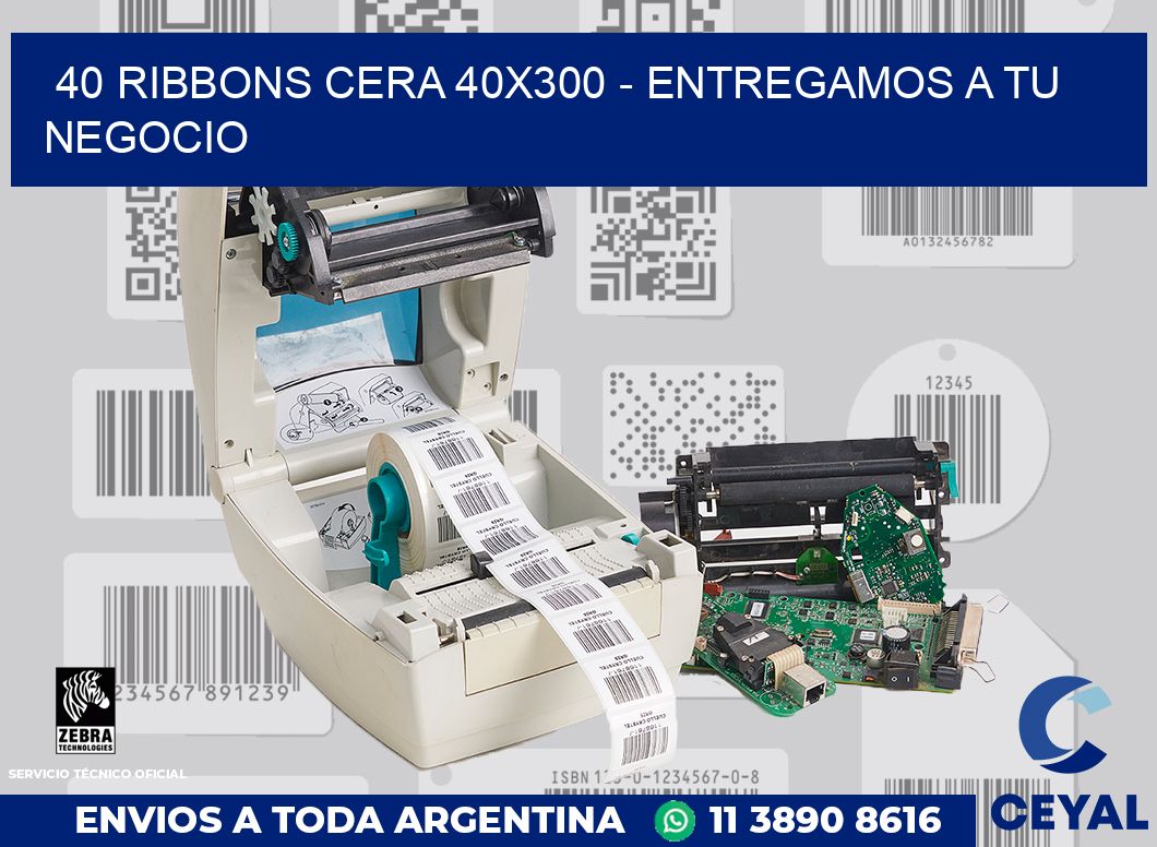 40 Ribbons cera 40x300 - entregamos a tu negocio
