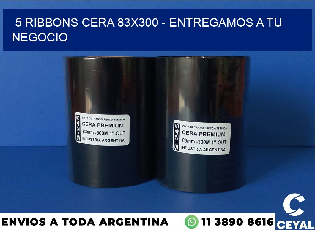 5 Ribbons cera 83×300 – entregamos a tu negocio