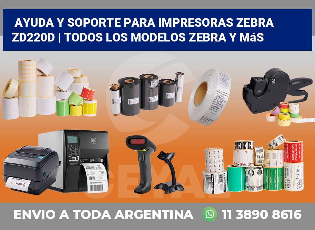 Ayuda y soporte para impresoras Zebra ZD220d | Todos los modelos Zebra y más
