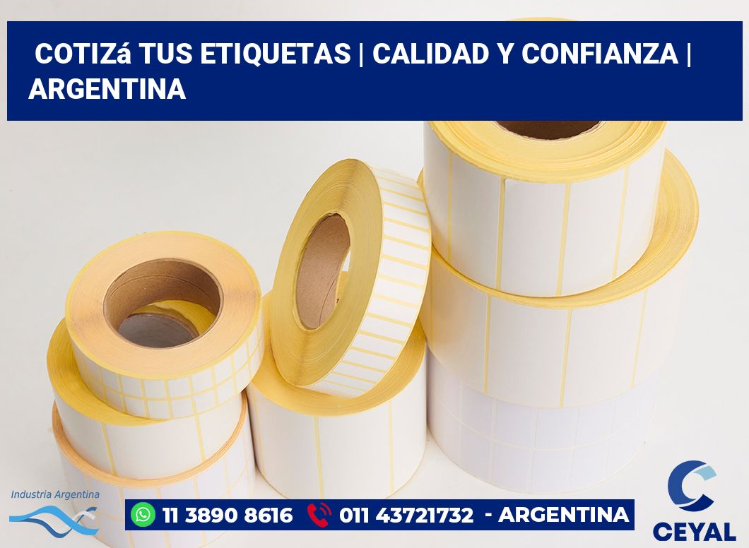 Cotizá tus etiquetas | Calidad y confianza | Argentina