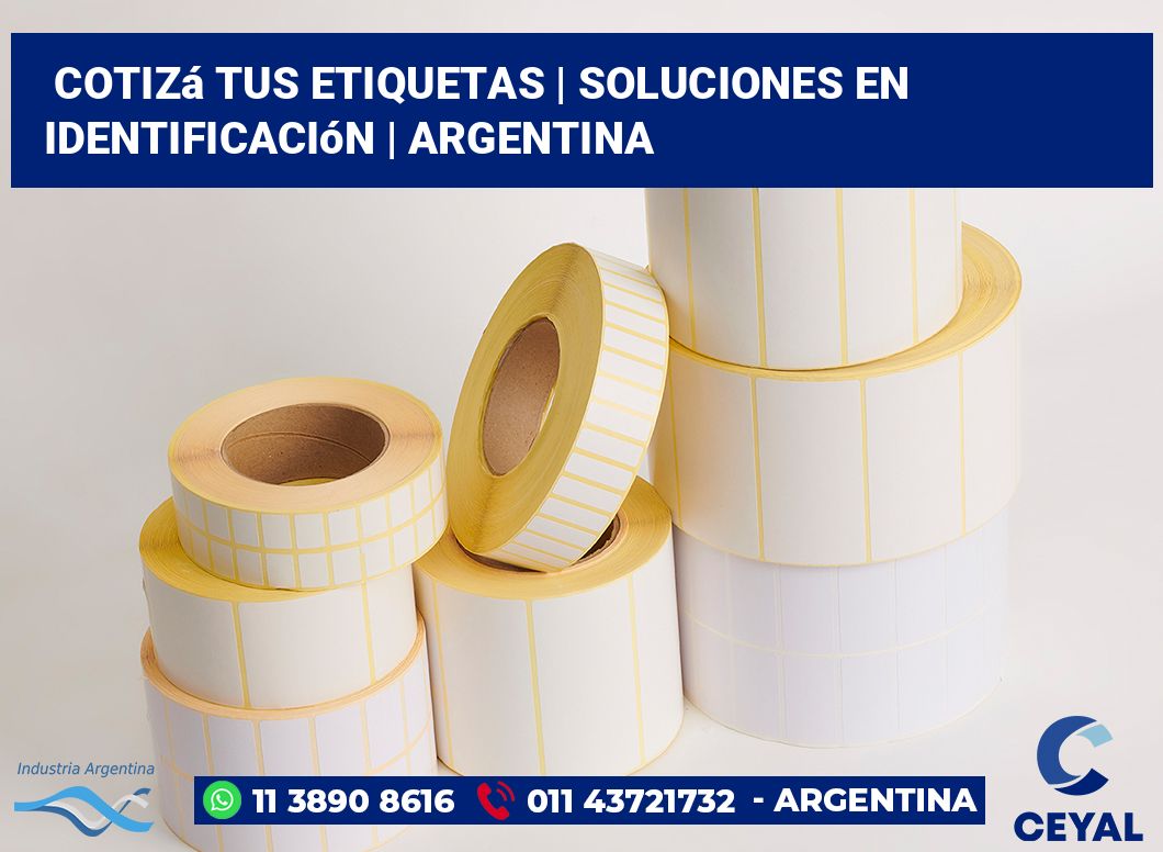 Cotizá tus etiquetas | Soluciones en identificación | Argentina