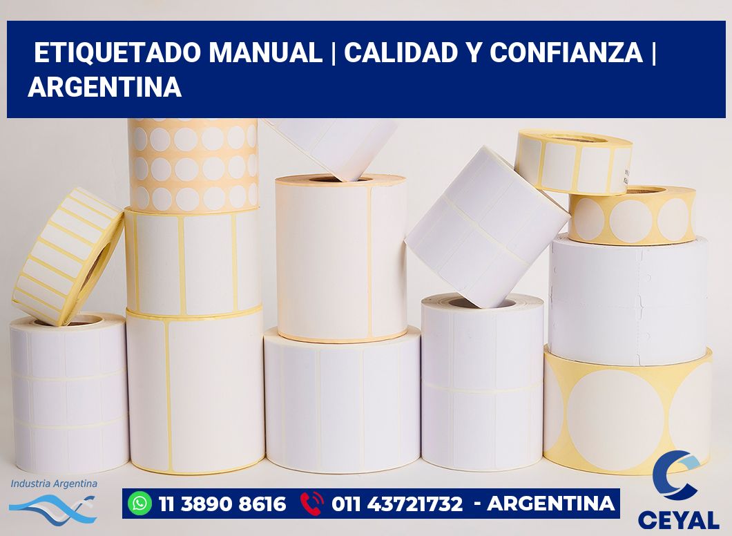 Etiquetado manual | Calidad y confianza | Argentina