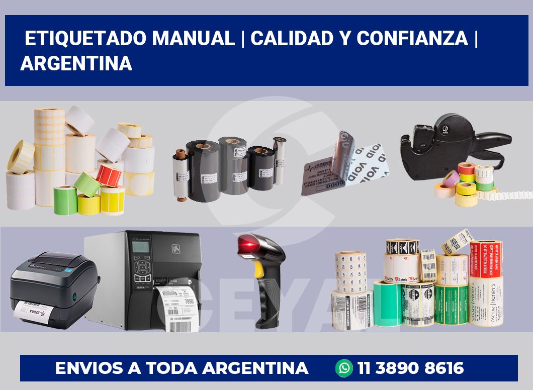 Etiquetado manual | Calidad y confianza | Argentina