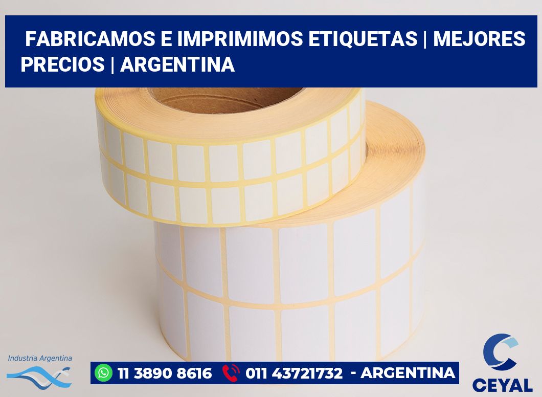 Fabricamos e imprimimos etiquetas | Mejores precios | Argentina