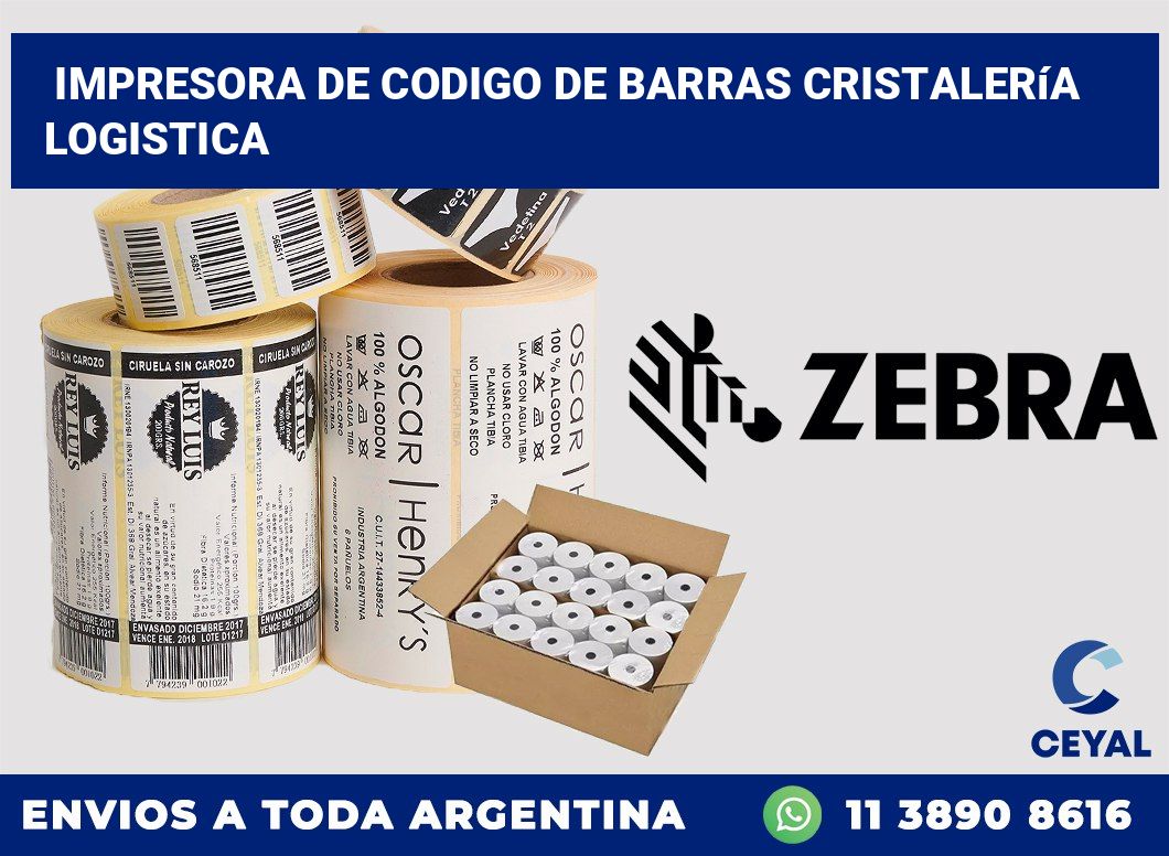 Impresora de codigo de barras Cristalería logistica
