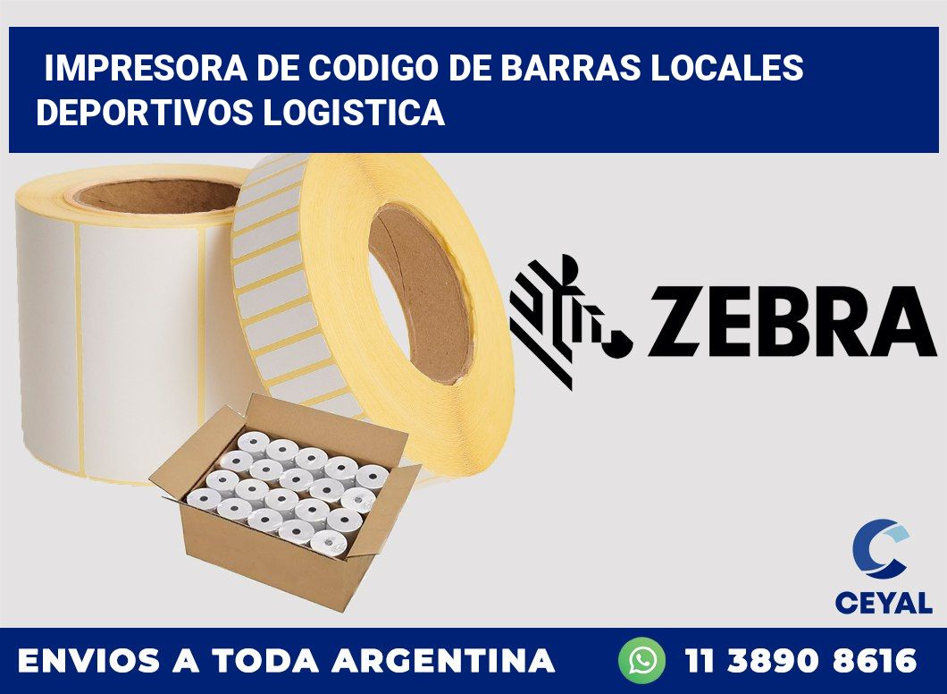 Impresora de codigo de barras Locales deportivos logistica